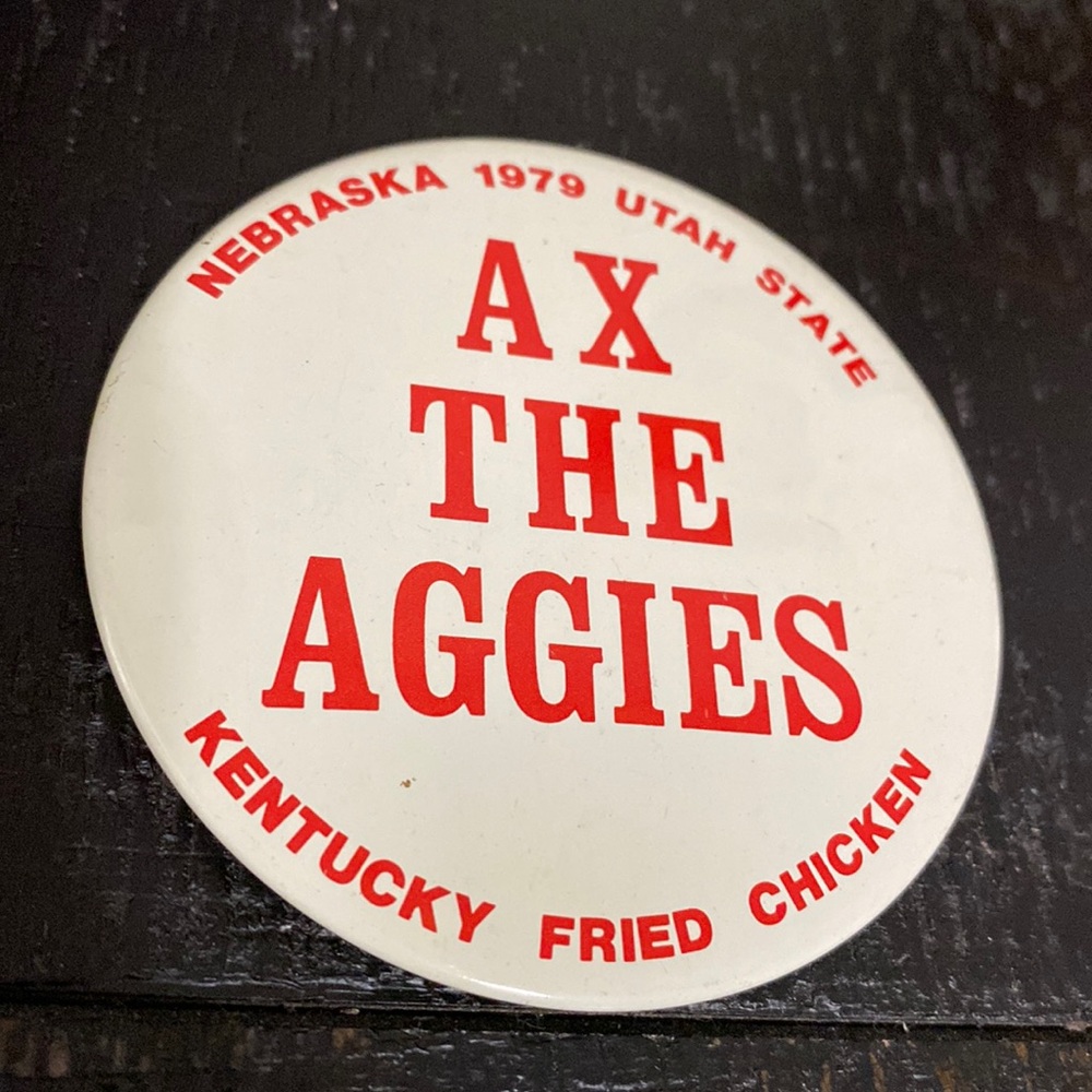 Rare Vintage Nebraska Football 1979 KFC Ax The Aggies Button!